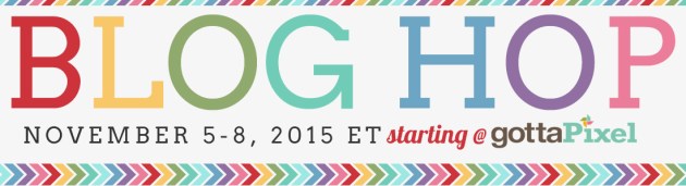 Gotta Pixel Blog Hop